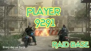 LDOE Player 9291 | Last day on earth | Raid base | 1.17.1 