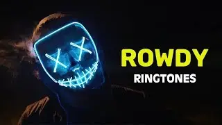 Top 5 Best Rowdy Ringtones For Boys 2020 |Download Now|