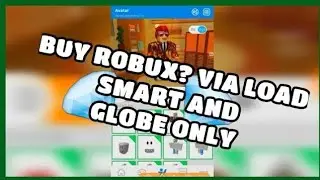 How To Buy Robux Using Load Philippines (May,2020)