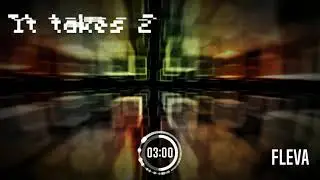 Fleva - It takes 2 (Frenchcore)