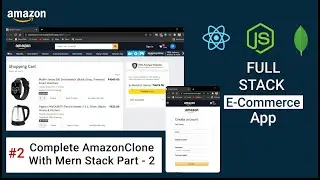 #2 Complete Amazon Clone With Mern Stack  part -2 | E-commerce Website With Mern stack 
