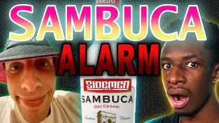 SAMBUCA ALARM!