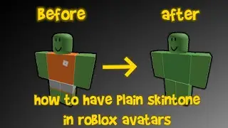 How to have plain skintone in roblox avatars
