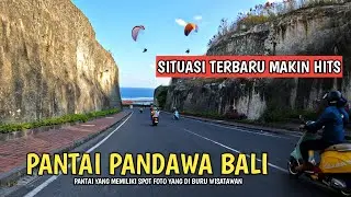 TERBARU ! SITUASI PANTAI PANDAWA BALI ! PANTAI HITS DI BALI