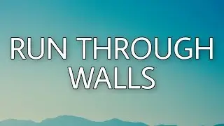 The Script - Run Through Walls (Lyrics)