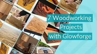 7 Woodworking Projects with Glowforge