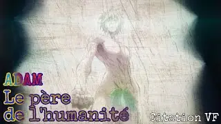 Le Père de l’Humanité - Adam / Valkyrie Apocalypse ( Citation VF )