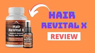 Hair Revital X Review - Is it Worthy?