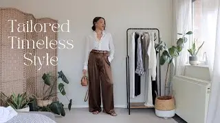 Tailored Timeless Style | Old money aesthetic part 2 | AD |