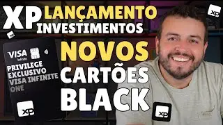 XP NOVOS cartões DE CRÉDITO BLACK - NOVOS benefícios MAIS Sala Vip, Cashback, Pontos