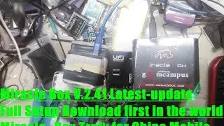 Miracle Box V.2.41 Latest-update Full Setup first in the world Miracle_Box Truly for China Mobile