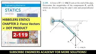 2-119 | Chapter 2: Force Vectors | Hibbeler Statics 14th ed | Engineers Academy