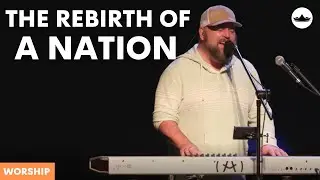 Worship || The Rebirth of A Nation || 11.3.24