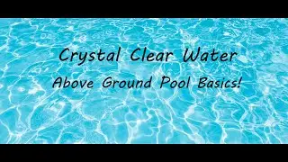 Crystal Clear Above Ground Pool!