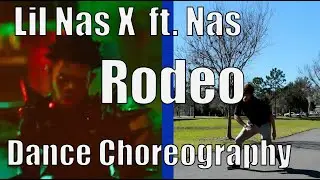 Lil Nas X - Rodeo (ft. Nas) [Dance Video]