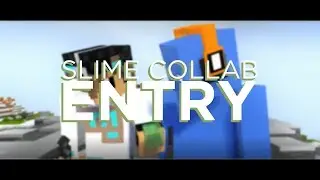 Slime Collab Entry ChristianPS hosted by Sharpwind