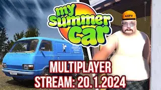 MY SUMMER CAR MULTIPLAYER! | 20.1.2024