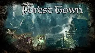 D&D Ambience - Forest Town
