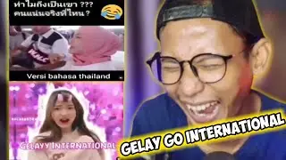 GELAY SUDAH GO INTERNATIONAL ...