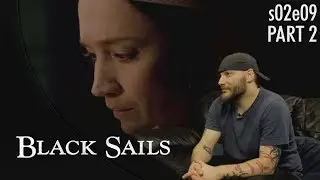 Black Sails: 2x9 p2 REACTION