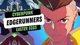 Cyberpunk Edgerunners Cyberpunk 2077 Game Easter Eggs