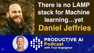 Clip: There is no LAMP stack for ML. Best Machine Learning Platforms 2021-2022 - Dan Jeffries