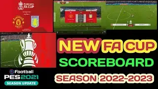 PES 2021 New Scoreboard FA CUP Season 2022-2023