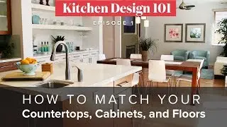 How to Match your Countertops, Cabinets, and Floors | Kitchen Magic 