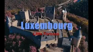 Luxembourg: Little Fortress