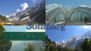 Srinagar Trip -Day 3 -Sonmarg #kashmir #sonmarg #jammukashmir