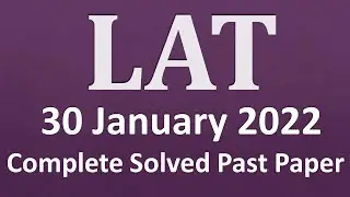 LAT SOLVED PAST PAPER 30-1-2022 |LAT 30 January 2022 Solved Paper |Studygroup786|