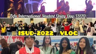 ISUD-2022 VLOG|FEFU International Student Unity Day|Far Eastern Federal University |Dance program 💃