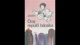 Öcsi és a repülő bácsika (Astrid Lindgren) - hangjáték