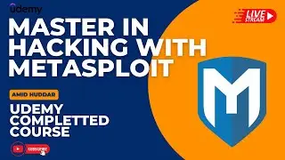 Udemy Completted Course By Amid Huddar   Master in Hacking with Metasploit