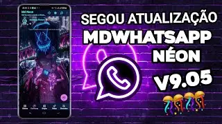 CHEGOU 🎊 ATUALIZAÇÃO MDWHATSAPP NÉON V9.05 (vários tema top) Maydroid