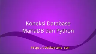 Koneksi Database Python ke MariaDB/MySQL #python3 #pythonprogramming