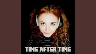 Time After Time (Live from H.Q.)
