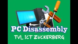 PC Disassembly_TVL 12 ZUCKERBERG