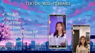 UPDATE!!! Tiktok Mod Terbaru 2022 Latest Version