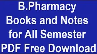 B Pharmacy Books and Notes for All Semester PDF Free Download