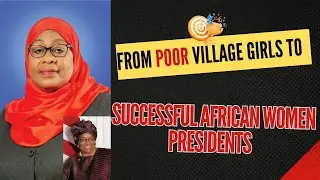 Samia Suluhu Hassan and other Five  Women Presidents of Africa who Transformed The Continent