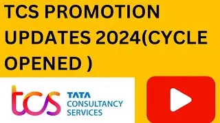 TCS PROMOTION UPDATES 2024| PROMOTION CYCLE OPENED IN TCS
