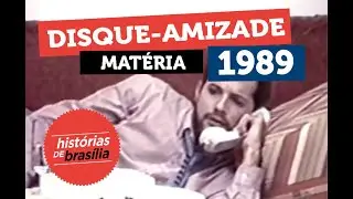 Disque-Amizade em Brasília