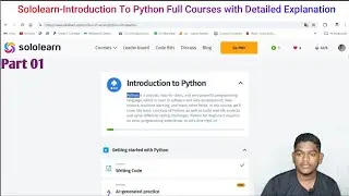 Part 01_Writing Code_Introducton To Python_Sololearn Full Courses With Detailed Explanation_Python