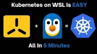 How To Run Kubernetes On WSL2 In 5 Minutes
