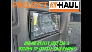PROJECT EX-HAUL PT7 INSTALLING RADIO, NAVIGATION, BACK UP CAMERA, VIDEO PLAYER,BLUE TOOTH & MORE!