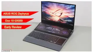 ASUS ROG Zephyrus Duo 15 GX550 early Review