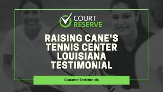 Bill Bryan USPTA Louisiana President, Raising Canes Testimonial of CourtReserve