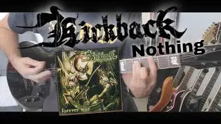 Kickback - Nothing [Forever War #7] (Guitar Cover)