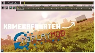 Creating camera movements with the Replaymod | Tutorial | German | Kalimero2